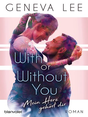 cover image of With or Without You--Mein Herz gehört dir